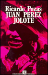 Book by Ricardo Pozas, Juan Perez Jolote.