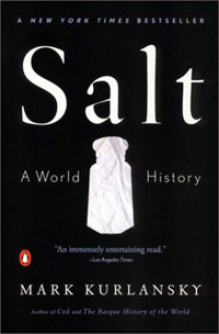 Salt, by Mark Kurlanksy.'