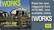 Click here for AFSCME Works newsletter