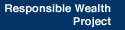 Responsible Wealth Project