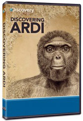 Discovering Ardi, Discovery Channel.