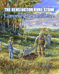 Cover: The Kensington Runestone: Compelling New Evidence by Richard Nielsen and Scott F. Wolter.