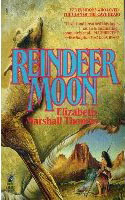 Cover of novel, Reindeer Moon, by Elizabeth Marshall Thomas.