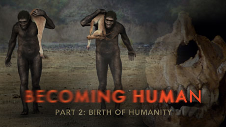 NOVA: Becoming Humman Part 2: Birth of Humanity