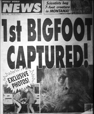 Bigfoot captured tabloid.