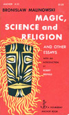 Magic, Science and Religion, by Bronislaw Malinowski, 1948.