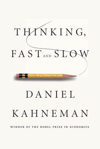 Daniel Khaneman, Thinking, Fast and Slow