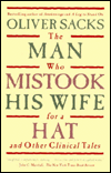 Book: The Man who Mistook His Wifefor a Hat, by Oliver Sacks.