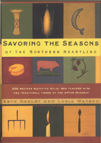 Savoring the Seasons, Beth Dooley and Lucia Watson.