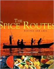 The Spice Routes, Chris and Carolyn Caldicott.