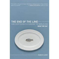 The End of the Line: How Overfishing Is Changing the World And What We Eat.