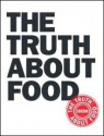 The Truth About Food