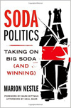 Soda Politics, Marion Nestle.