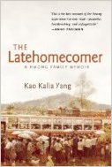 The Latehomecomer: A Hmong Family Memoir