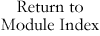 Return to Module Index