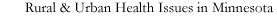 Rural & Urban Health Issues in Minnesota