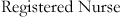 Registered Nurse