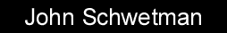 John Schwetman