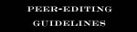 Peer Editing Guidelines