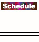 Schedule