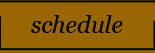 Schedule