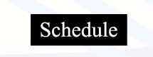 Schedule
